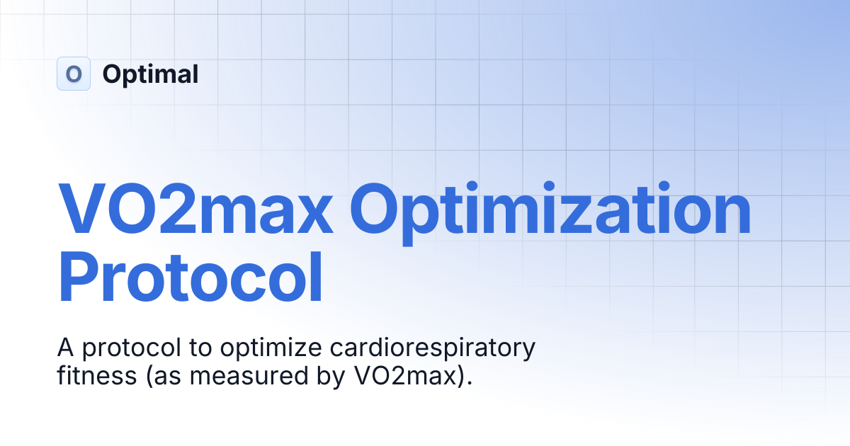 VO2max Optimization Protocol | Optimal